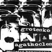 Agathocles / Grotesko
