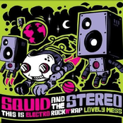 squid and the stereo