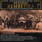 Beyond Rembetika: the Music & Dance of the Region of Epirus