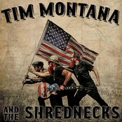 Tim Montana and The Shrednecks: Tim Montana and the Shrednecks