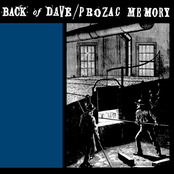 Prozac Memory/Back Of Dave