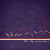 The City Never Sleeps