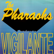 Vigilante by The Pharaohs