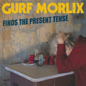 Gurf Morlix: Gurf Morlix Finds the Present Tense