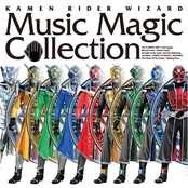 Kamen Rider Wizard Music Magic Collection
