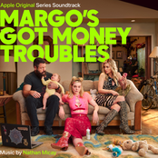 Margo's Got Money Troubles (Apple Original Series Soundtrack)