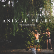 Animal Years: Far From Home