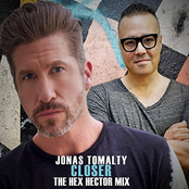 Jonas Tomalty: Closer (The Hex Hector MIX)