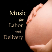 Music for Labor and Delivery: Soothing Songs for Pregnant Mothers Giving Birth