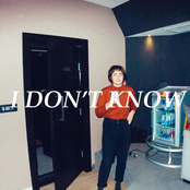 I Don't Know