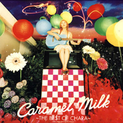 Caramel Milk ～THE BEST OF CHARA～