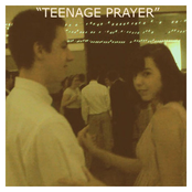 Teenage Prayer