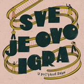 Sve Je Ovo Igra