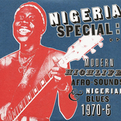 Nigeria Special : Modern Highlife, Afro-Sounds & Nigerian Blues 1970-6