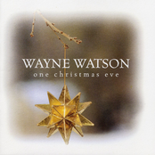 Child Of Bethlehem by Wayne Watson