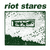 Riot Stares: Riot Stares