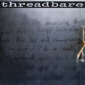 Threadbare 7"