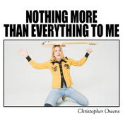 Christopher Owens: Nothing More Than Everything To Me