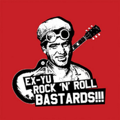 Ex-YU Rock'n'Roll Bastards!!!