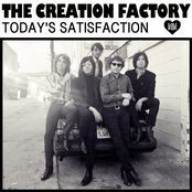 The Creation Factory: Today's Satisfaction