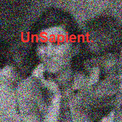 UnSapient.