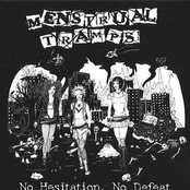 No Heroes by Menstrual Tramps