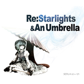Re:Starlights & An Umbrella