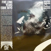 Five Long Years by Eddie Boyd