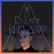 I Don't Know - Single
