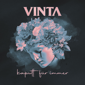 Vinta – Kaputt für immer