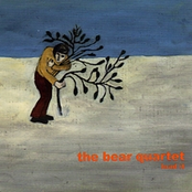 I Would Be Poor by The Bear Quartet