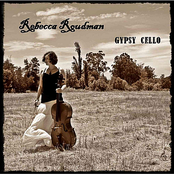 Rebecca Roudman - Gypsy Cello