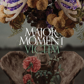 Major Moment: Victim