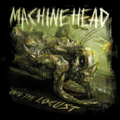 Locust by Machine Head