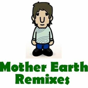 Mother Earth Remixes