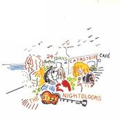 Nightblooms: 24 Days At Catastrofe Café