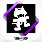 Here It Comes by Pegboard Nerds