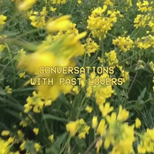 Conversations with Past Lovers