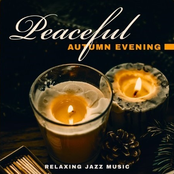 Peaceful Autumn Evening – Relaxing Jazz Music for Dinner, Reading, Time After Work and Calming Mood