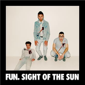 Sight Of The Sun by Fun.