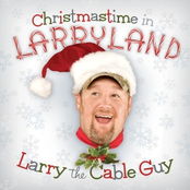 Larry The Cable Guy: Christmastime In Larryland