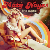 Maty Noyes: Noyes Complaint