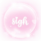 Sigh