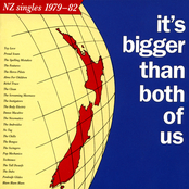 It's Bigger Than Both of Us: NZ singles 1979-82
