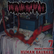 7 Deadly Success Human Sausage
