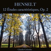 Henselt: 12 Études caractéristiques, Op. 2