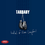 Tarbaby: Ballad of Sam Langford