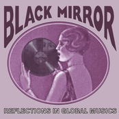 Black Mirror: Reflections In Global Musics (1918-1955)
