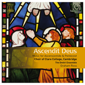 Ascendit Deus: Music for Ascensiontide & Pentecost (Bonus Track Version)