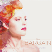 Megan Burtt: The Bargain